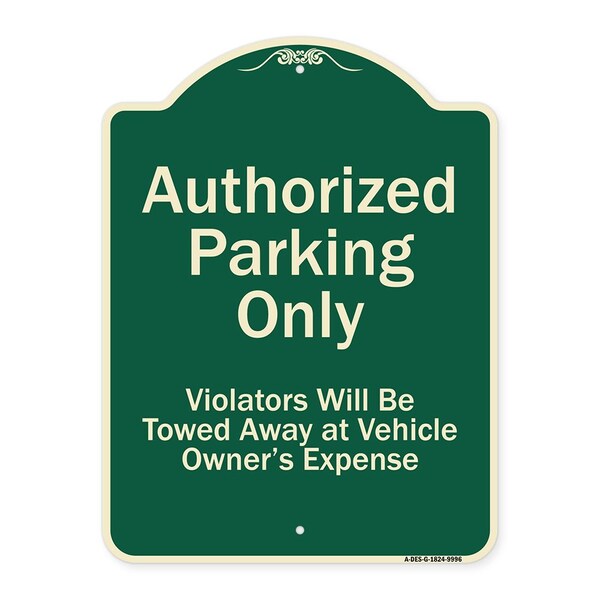 Designer Series-Authorized Parking Violators Will Be Towed Away Owner, 24" x 18", G-1824-9996